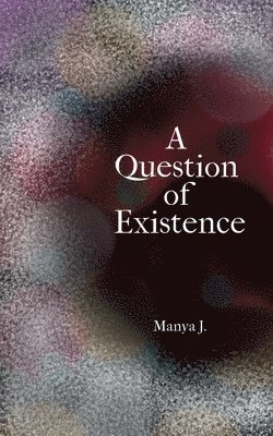bokomslag Question of Existence