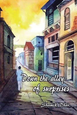 Down the alley of surprises! 1