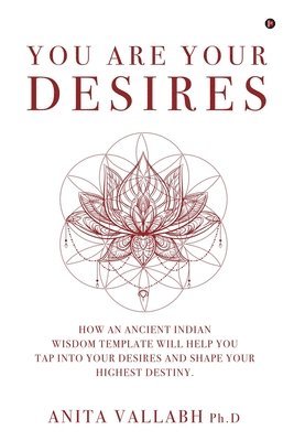 You Are Your Desires 1