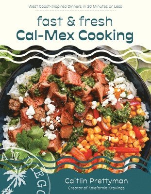 bokomslag Fast and Fresh Cal-Mex Cooking