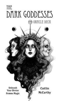 bokomslag The Dark Goddesses Oracle Deck