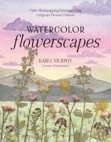 Watercolor Flowerscapes 1