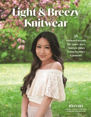 Sunshine Knitwear: 15 Chic Patterns for Tanks, Tees, Cover-Ups and Other Warm-Weather Fashions 1