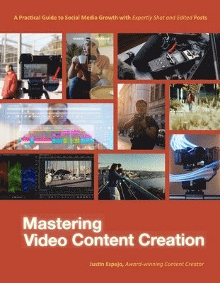 bokomslag Mastering Video Content Creation