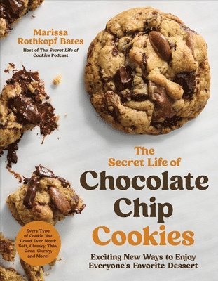 bokomslag The Secret Life of Chocolate Chip Cookies