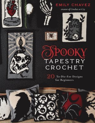 Emily Chavez - Spooky Tapestry Crochet, Häftad