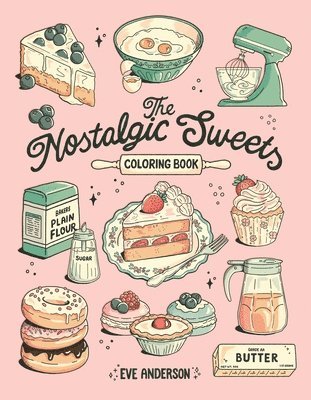 bokomslag Nostalgic Sweets Coloring Book