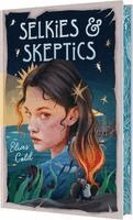 Elias Cold - Selkies & Skeptics, Inbunden