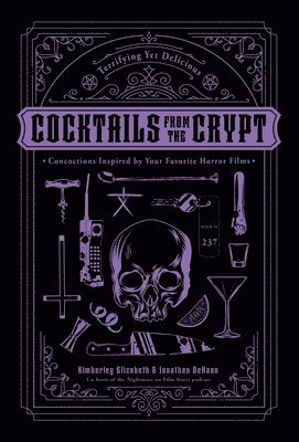 Jonathan Dehaan - Cocktails from the Crypt, Inbunden