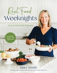 bokomslag Real Food Weeknights