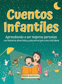 bokomslag Cuentos Infantiles - Aprendiendo a ser mejores personas