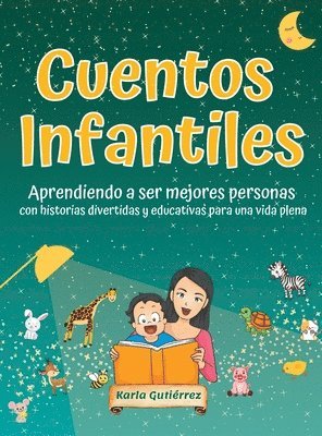 bokomslag Cuentos Infantiles - Aprendiendo a ser mejores personas