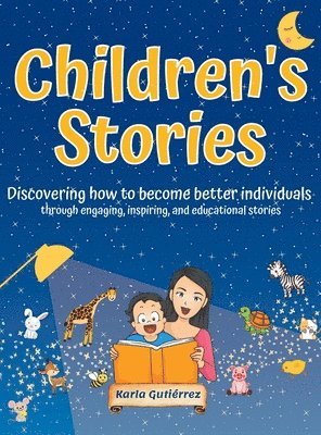 bokomslag Children's Stories - Discovering how to become better individuals