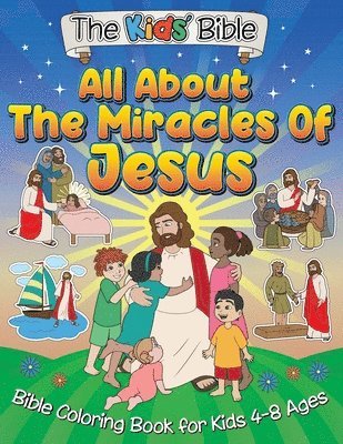 bokomslag All About the Miracles of Jesus