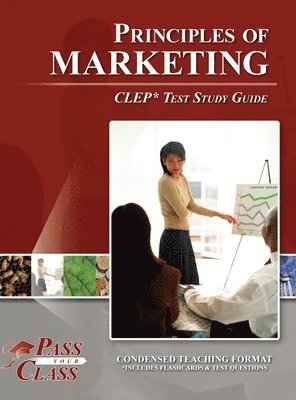 bokomslag Principles of Marketing CLEP Test Study Guide