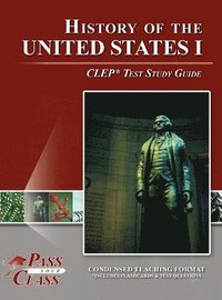 bokomslag History of the United States I CLEP Test Study Guide