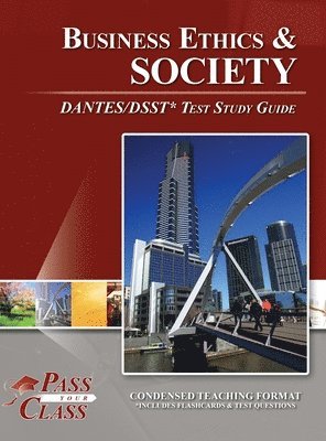 bokomslag Business Ethics and Society DANTES / DSST Test Study Guide