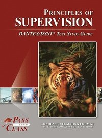 bokomslag Principles of Supervision DANTES / DSST Test Study Guide