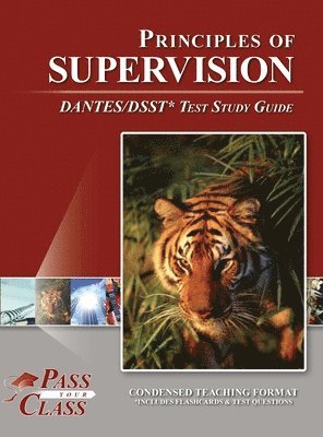 Principles of Supervision DANTES / DSST Test Study Guide 1