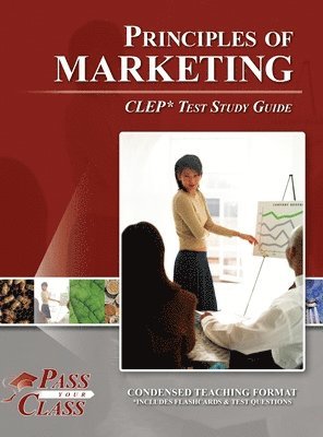 bokomslag Principles of Marketing CLEP Test Study Guide