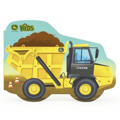 John Deere Kids How Dump Trucks Work 1