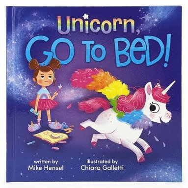 bokomslag Unicorn, Go to Bed!: Unicorn, Go to Bed!