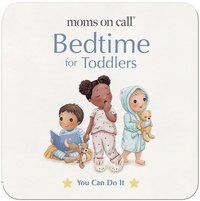 bokomslag Moms on Call Bedtime for Toddlers