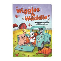 bokomslag Wiggles & Waddle: Happy Hayride: And Other Stories