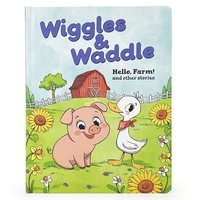 bokomslag Wiggles & Waddle: Hello, Farm!
