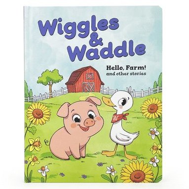 bokomslag Wiggles & Waddle: Hello, Farm!