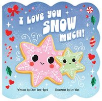bokomslag I Love You Snow Much