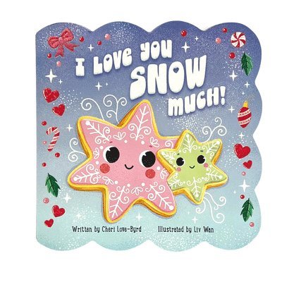 I Love You Snow Much