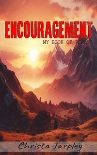 bokomslag Encouragement: My Book Of Psalms