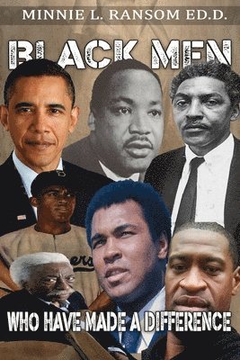 bokomslag Black Men Who Have Made A Difference