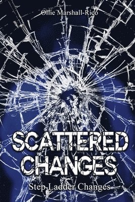 Scattered Changes 1