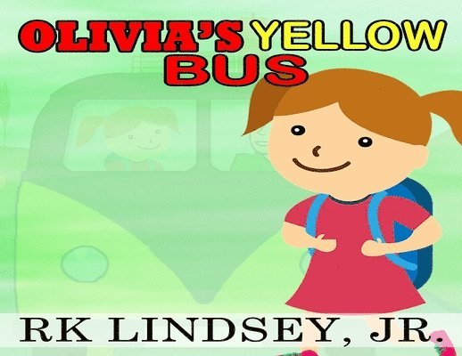 Olivia's Yellow Bus 1