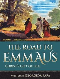 bokomslag The Road To Emmaus