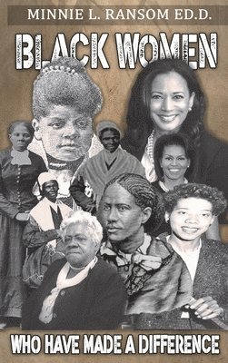 Black Women Who Made A Difference 1