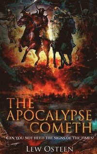 bokomslag The Apocalypse Cometh