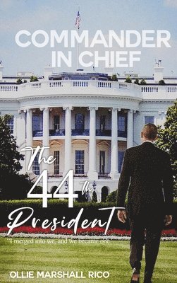 Commander-in-Chief (The 44th President) 1