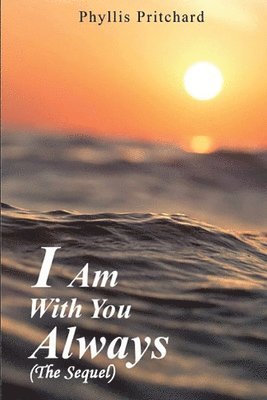 I Am With You Always 1