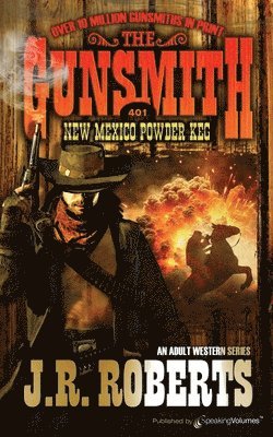 J R Roberts, J. R. Roberts, J.R. Roberts - New Mexico Powder Keg, Häftad