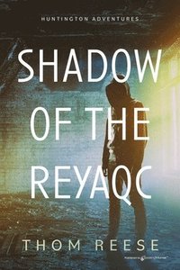 bokomslag Shadow of the Reyaqc