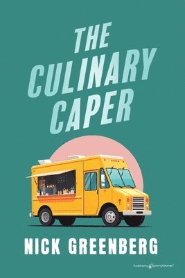Nick Greenberg - Culinary Caper, Häftad