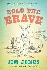 bokomslag Bolo the Brave