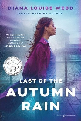 Diana Louise Webb - Last of the Autumn Rain, Häftad