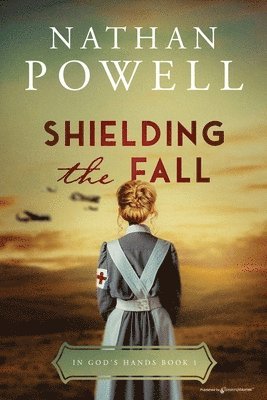 Nathan Powell - Shielding the Fall, Häftad