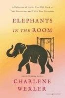 Charlene Wexler - Elephants In The Room, Häftad. Tillgänglighet: Lägg i varukorg