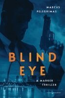 Marcus Pelegrimas - Blind Eye, Häftad