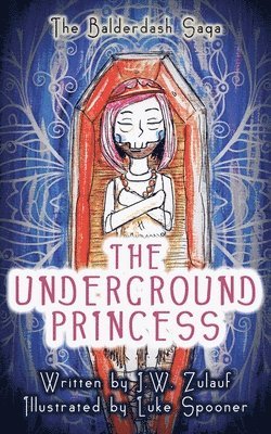 bokomslag Underground Princess